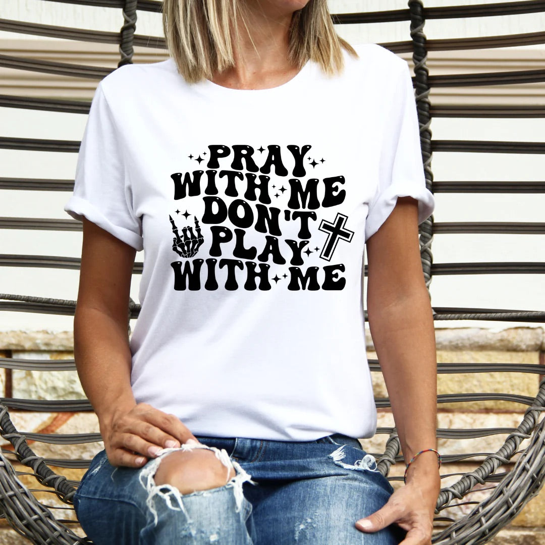 Pray with me Tee Preorder